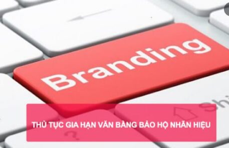 Gia hạn văn bằng bảo hộ nhãn hiệu