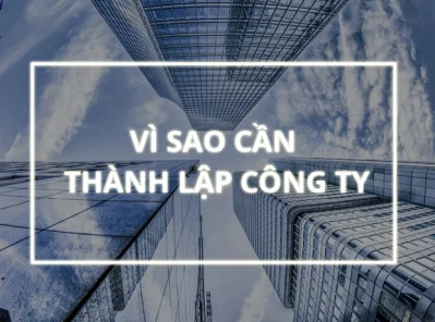 Tại sao phải thành lập doanh nghiệp