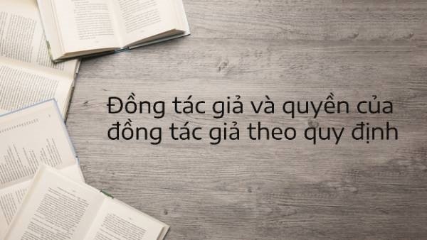 Đồng tác giả là gì? Đồng tác giả là gì?