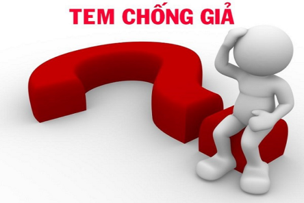 Thủ tục làm tem chống hàng giả