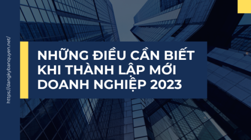 Những điều cần biết khi thành lập mới doanh nghiệp.