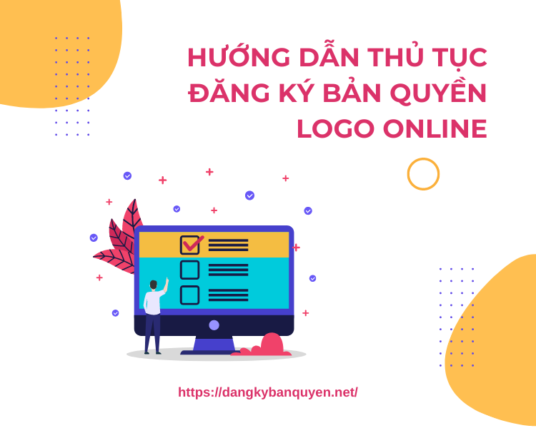 Hướng dẫn thủ tục đăng ký bản quyền logo online. Hướng dẫn thủ tục đăng ký bản quyền logo online.