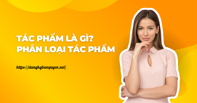 Tác phẩm là gì.