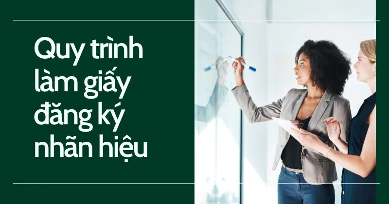 Quy trình làm giấy đăng ký nhãn hiệu. Quy trình làm giấy đăng ký nhãn hiệu.