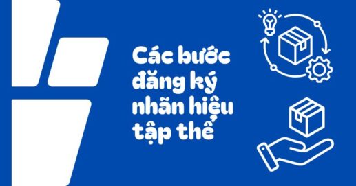 Các bước đăng ký nhãn hiệu tập thể.