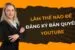 Làm thế nào để đăng ký bản quyền Youtube