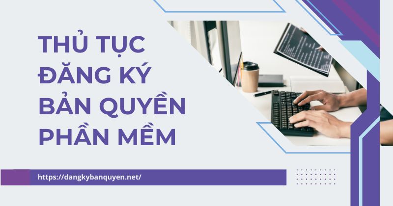 Thủ tục đăng ký bản quyền phần mềm. Thủ tục đăng ký bản quyền phần mềm.