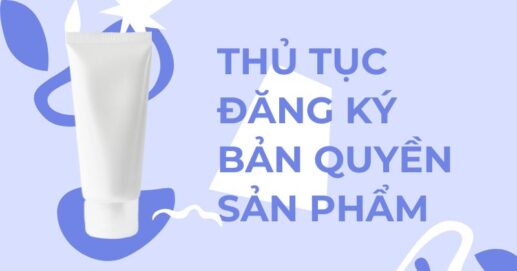Thủ tục đăng ký bản quyền sản phẩm