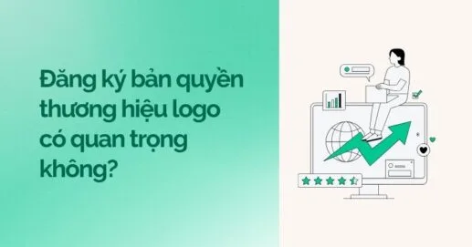 Đăng ký bản quyền thương hiệu logo có quan trọng không? 