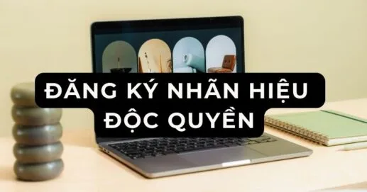 Đăng ký nhãn hiệu độc quyền
