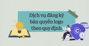 Dịch vụ đăng ký bản quyền logo theo quy định